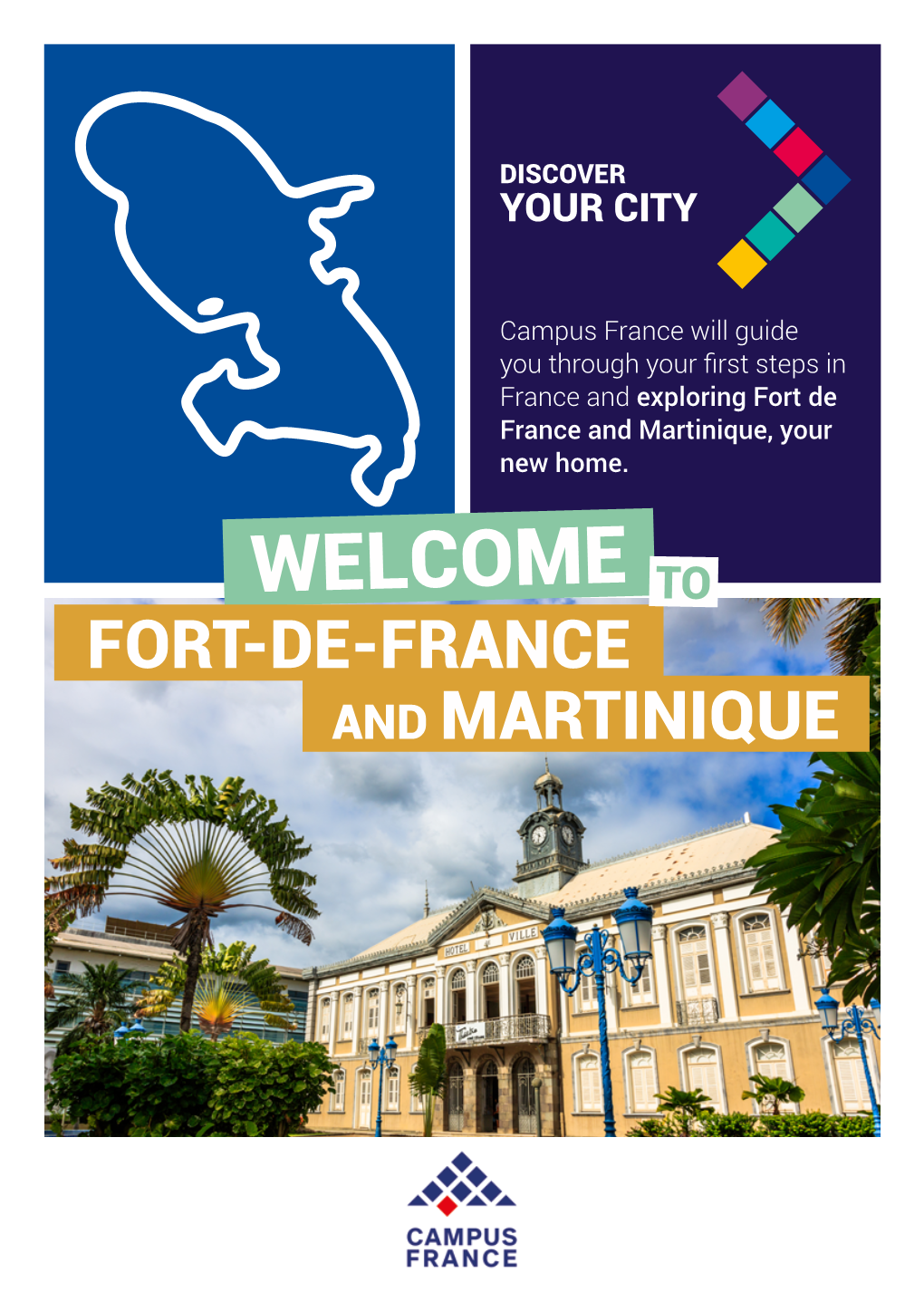 Fort De France and Martinique, Your New Home