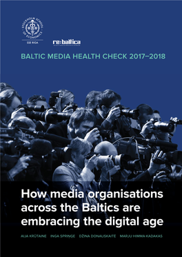 How Media Organisations Across the Baltics Are Embracing the Digital Age