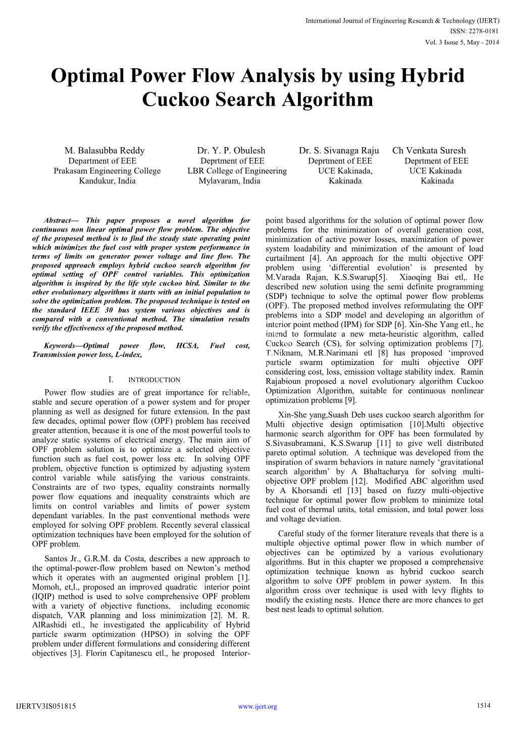 Optimal Power Flow Analysis by Using Hybrid Cuckoo Search Algorithm