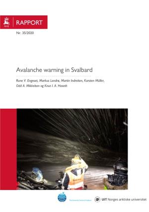 Avalanche Warning in Svalbard