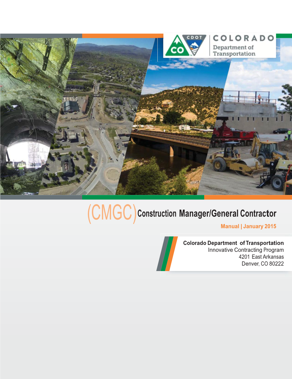 (CMGC)Construction Manager/General Contractor Manual | January 2015
