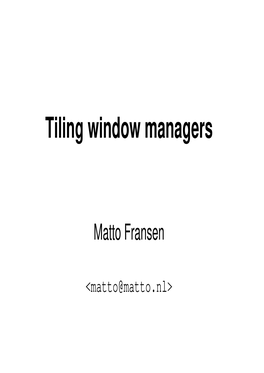 Tiling Window Managers