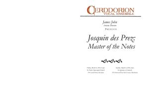 Josquin Des Prez: Master of the Notes