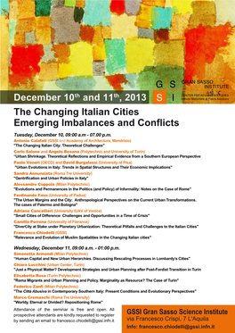 The Changing Italian Cities Emerging Imbalances and Conflicts Tuesday, December 10, 09:00 A.M - 07.00 P.M