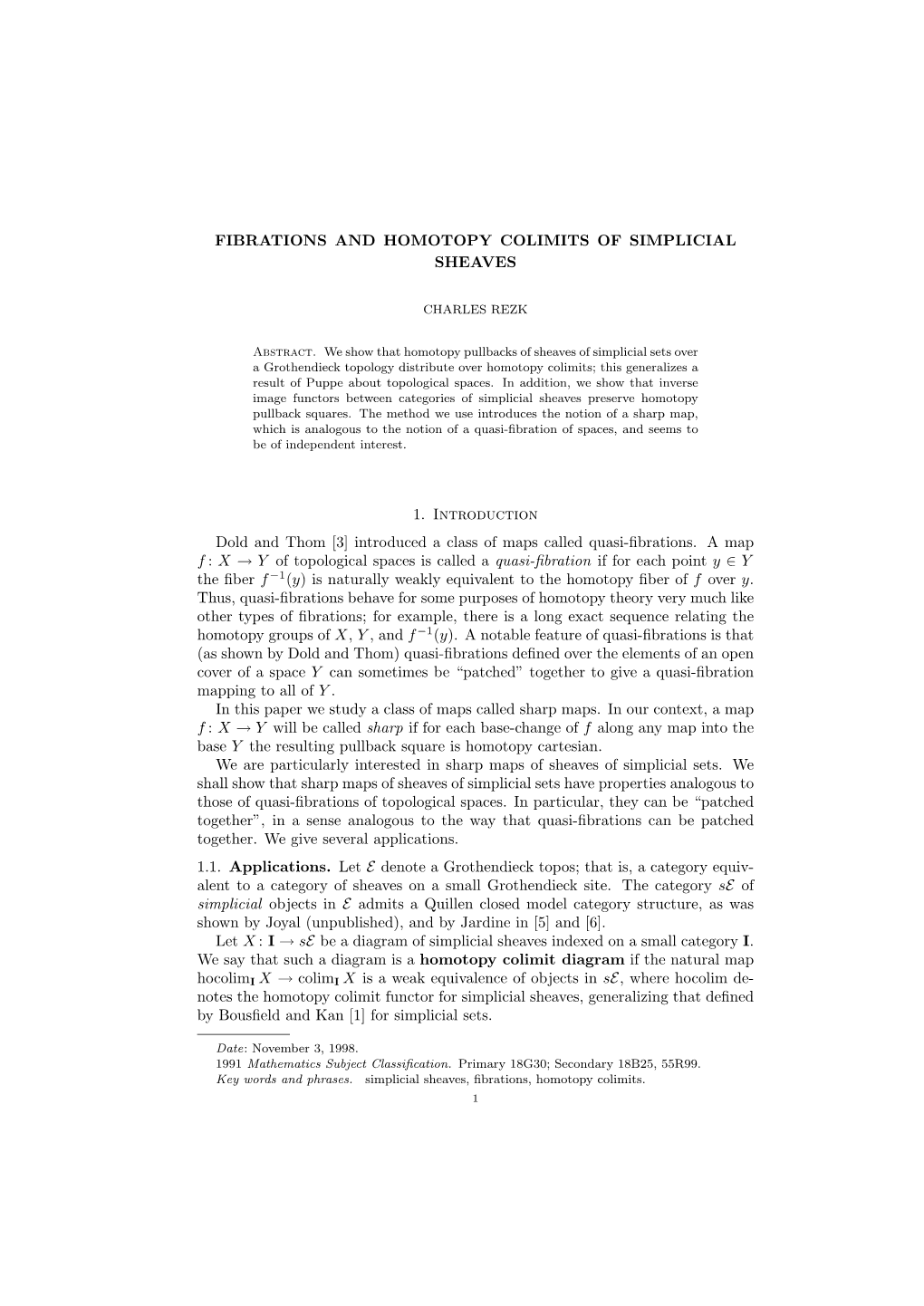 FIBRATIONS and HOMOTOPY COLIMITS of SIMPLICIAL SHEAVES 1. Introduction Dold and Thom [3] Introduced a Class of Maps Called Quasi