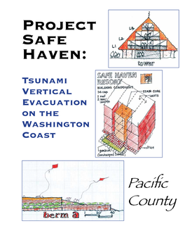 Tsunami, Project Safe Haven Used a Modeled Subduction Zone Earthquake Hazard Scenario (Developed in Part by Priest and Others, 1997; and Walsh and Others, 2000)