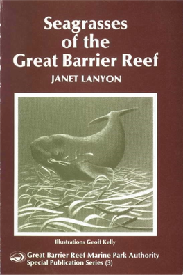 Seagrasses of the Great Barrier Reef JANET LANYON