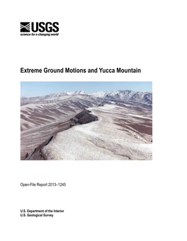Extreme Ground Motions and Yucca Mountain