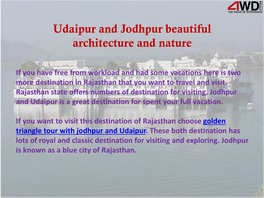 Udaipur and Jodhpur Beautiful Architecture and Nature