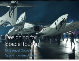 By Samuel Coniglio Space Tourism Society