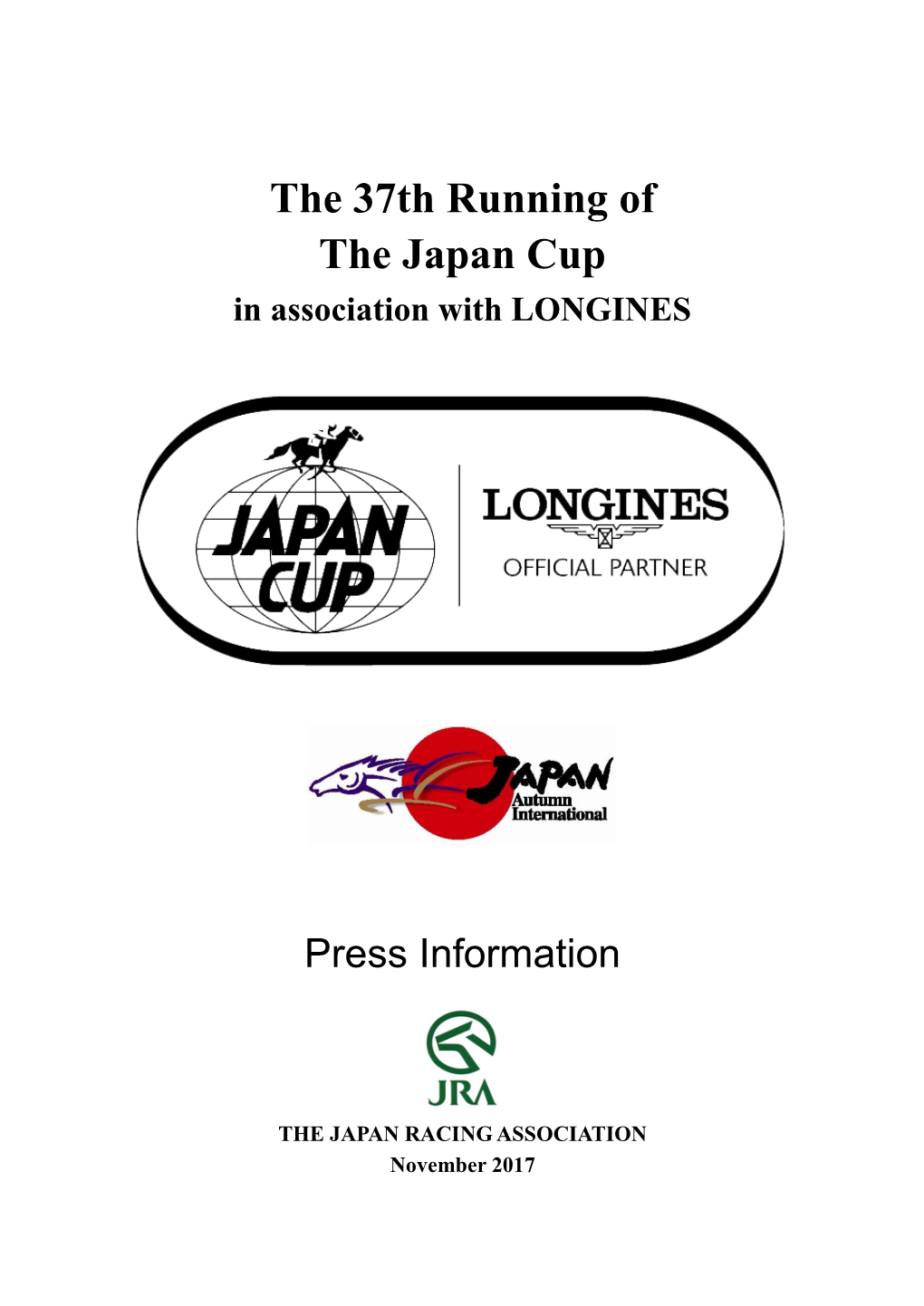 The 37Th Running of the Japan Cup in Association with LONGINES