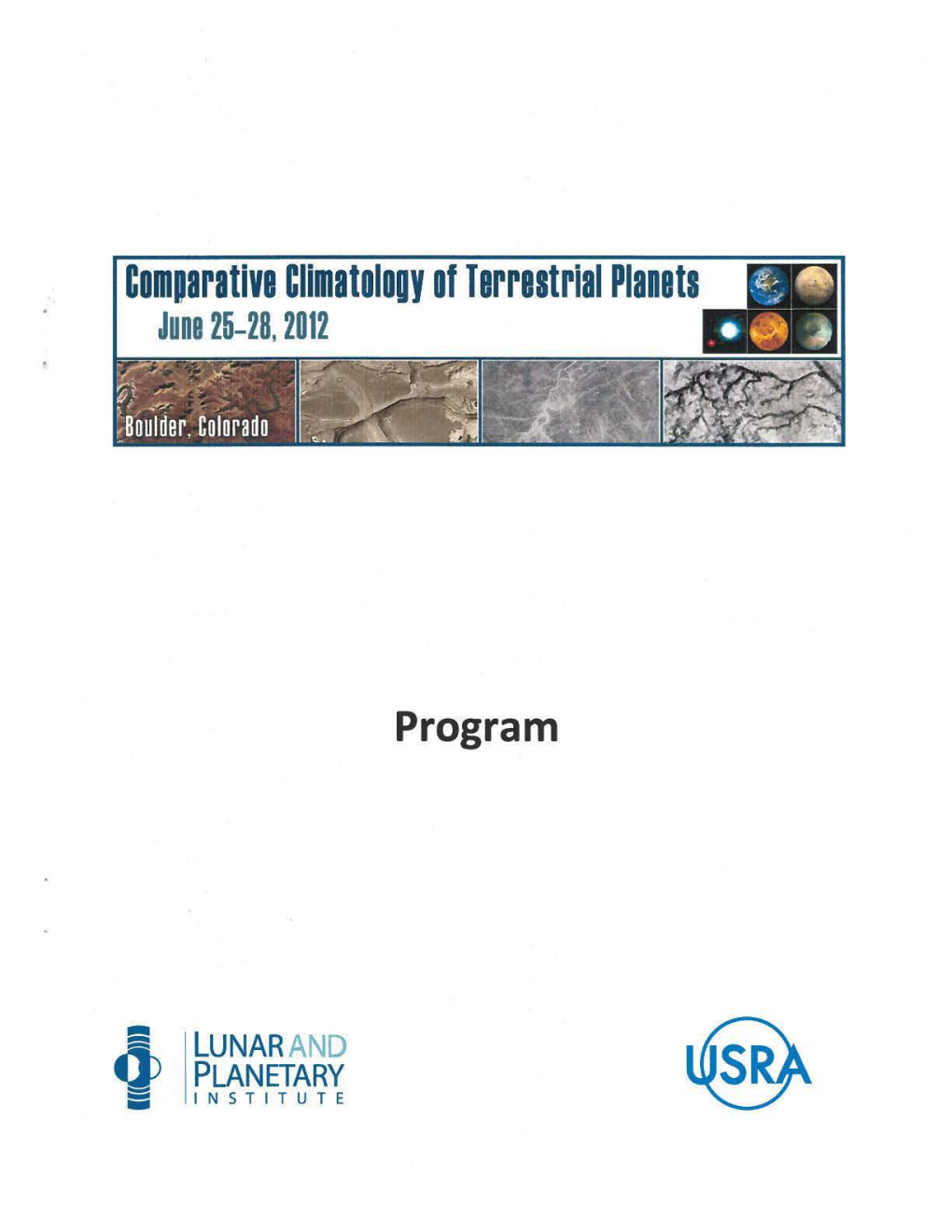 Comparative Climatology of Terrestrial Planets June 26-28, 2012 Program