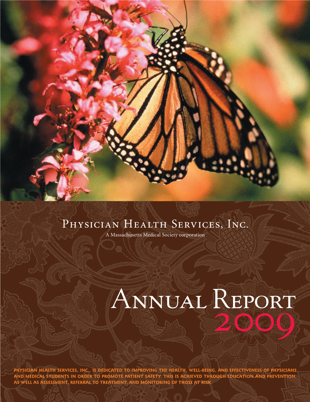 Physician Health Services 2009 Annual Report