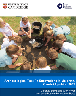 Archaeological Test Pit Excavations in Meldreth, Cambridgeshire, 2013