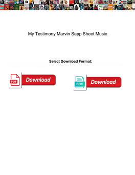 My Testimony Marvin Sapp Sheet Music