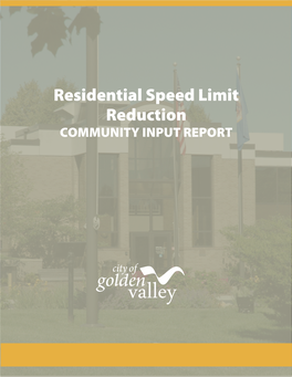 Residential Speed Limit Reduction COMMUNITY INPUT REPORT