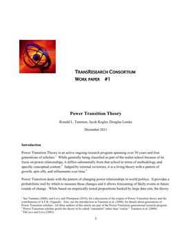 TRANSRESEARCH CONSORTIUM WORK PAPER #1 Power Transition Theory