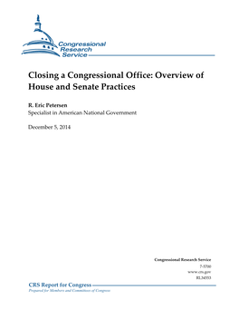 Closing a Congressional Office: Overview of House and Senate Practices