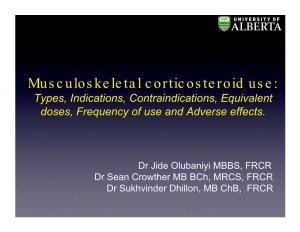 Musculoskeletal Corticosteroid Use: Types, Indications, Contraindications, Equivalent Doses, Frequency of Use and Adverse Effects