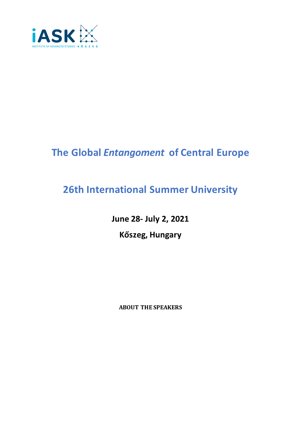 The Global Entangoment of Central Europe 26Th International Summer