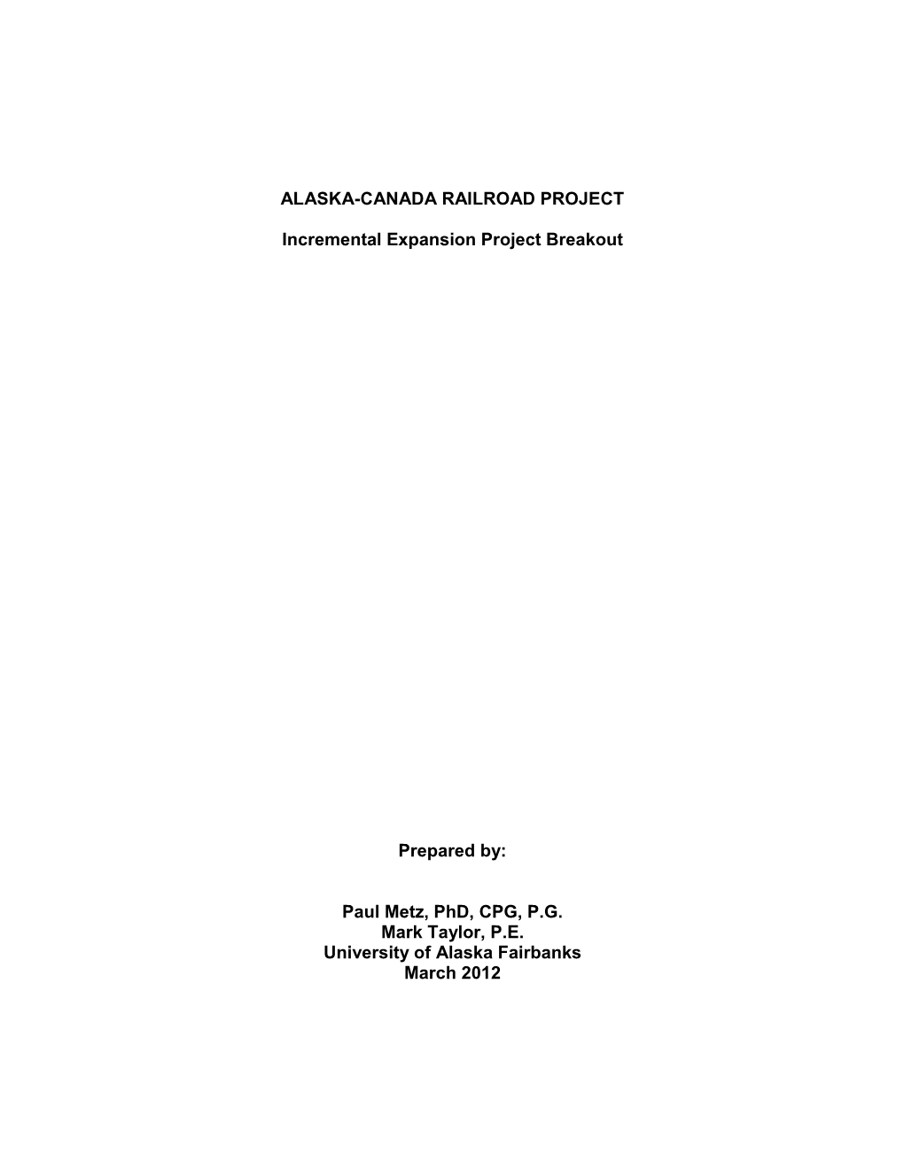 Alaska-Canada Railroad Project, March 2012