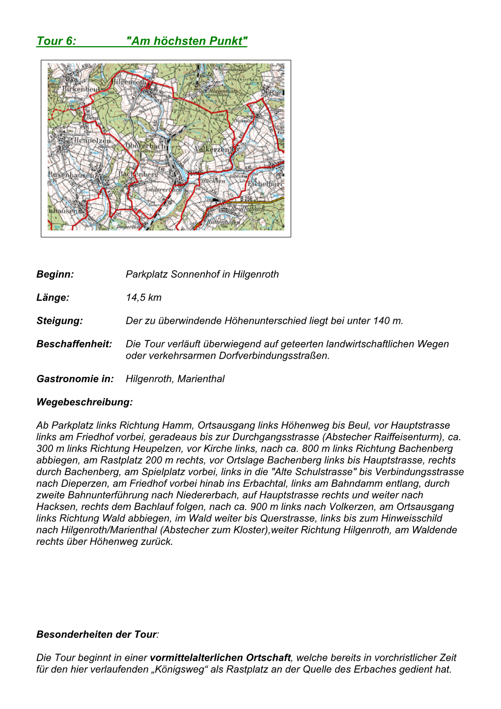 Tour 6: "Am Höchsten Punkt"