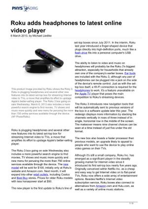 Roku Adds Headphones to Latest Online Video Player 6 March 2013, by Michael Liedtke