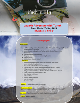 Ladakh Adventure with Turtuk Date: 20Th to 27Th May 2020 (Duration- 7 N / 8 D)