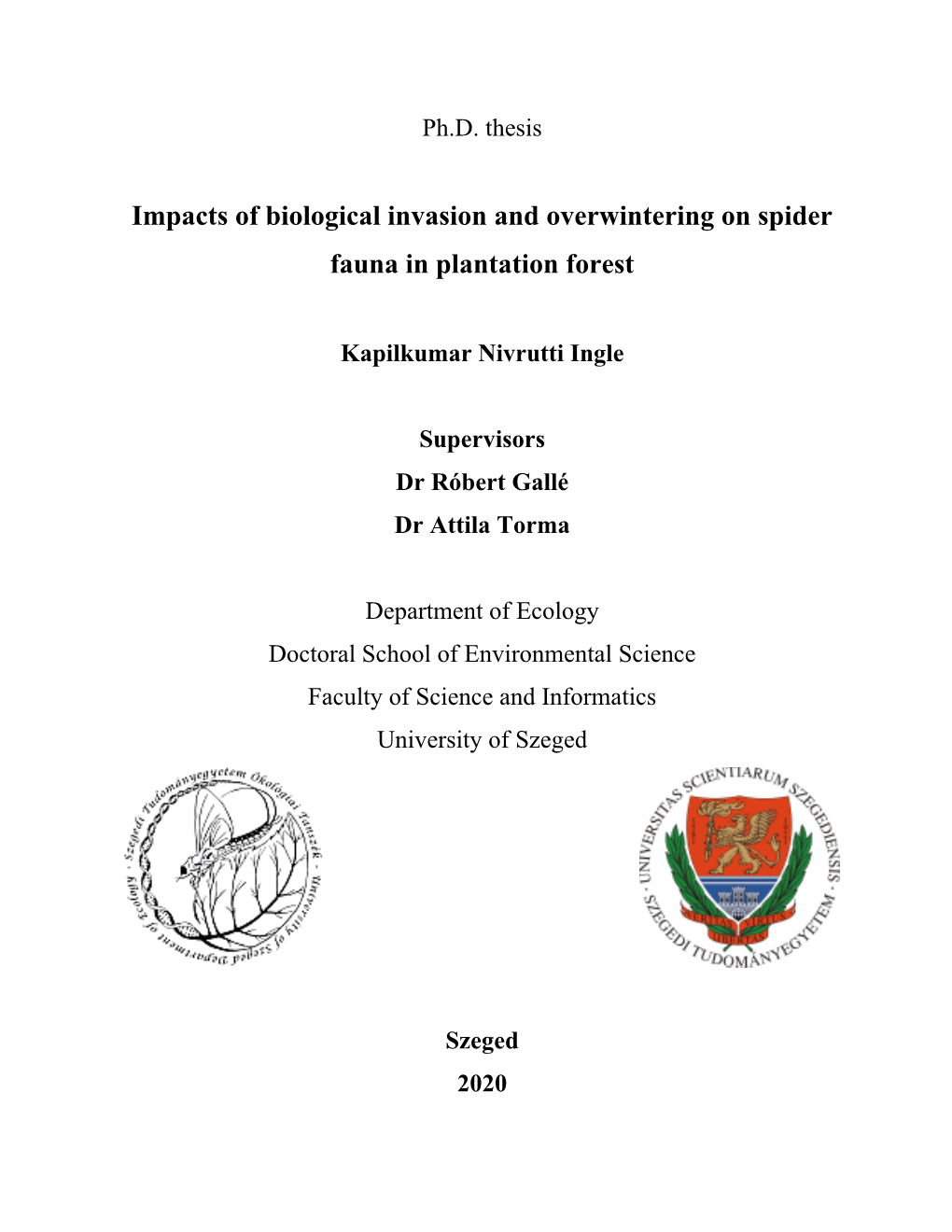 Impacts of Biological Invasion and Overwintering on Spider Fauna in Plantation Forest