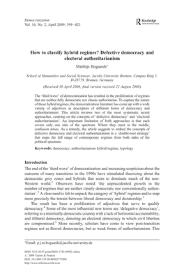 How to Classify Hybrid Regimes? Defective Democracy and Electoral Authoritarianism Matthijs Bogaardsã