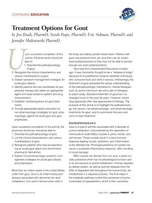 Treatment Options for Gout by Jon Brady, Pharmd; Sarah Pupo, Pharmd; Eric Sidman, Pharmd; and Jennifer Malinowski Pharmd