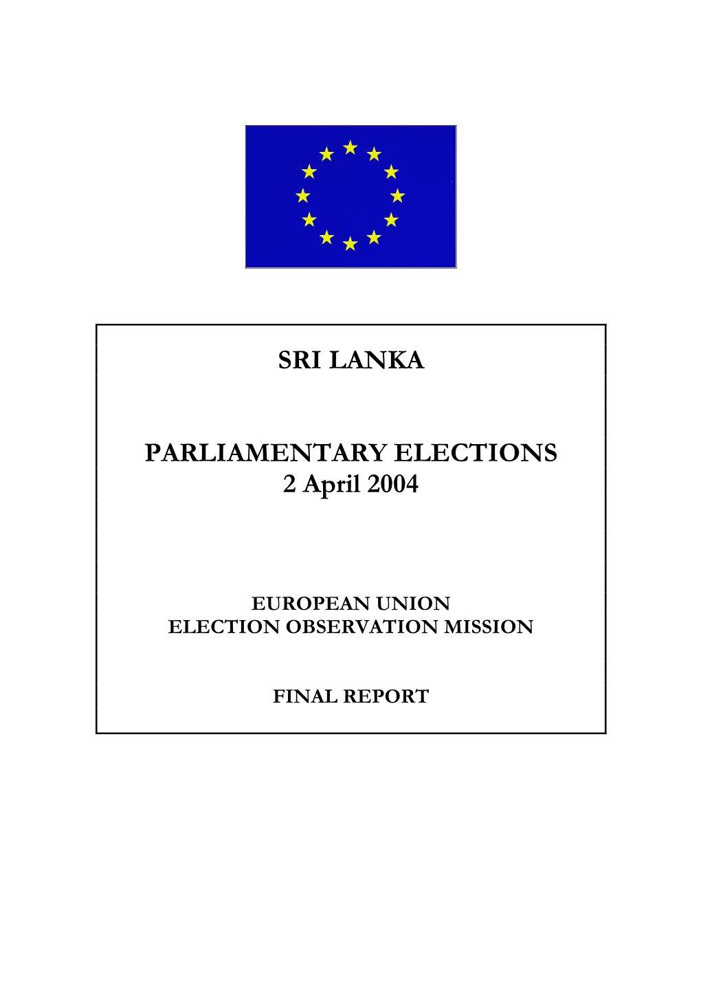Sri Lanka Parliamentary Elections 2 April 2004