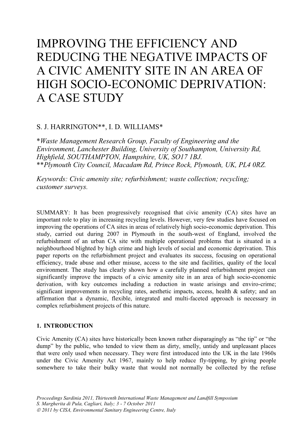 Improving the Efficiency and Reducing the Negative Impacts of a CA Site In