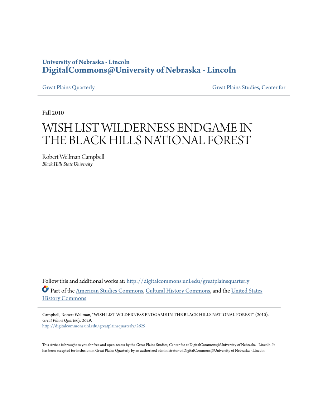 WISH LIST WILDERNESS ENDGAME in the BLACK HILLS NATIONAL FOREST Robert Wellman Campbell Black Hills State University