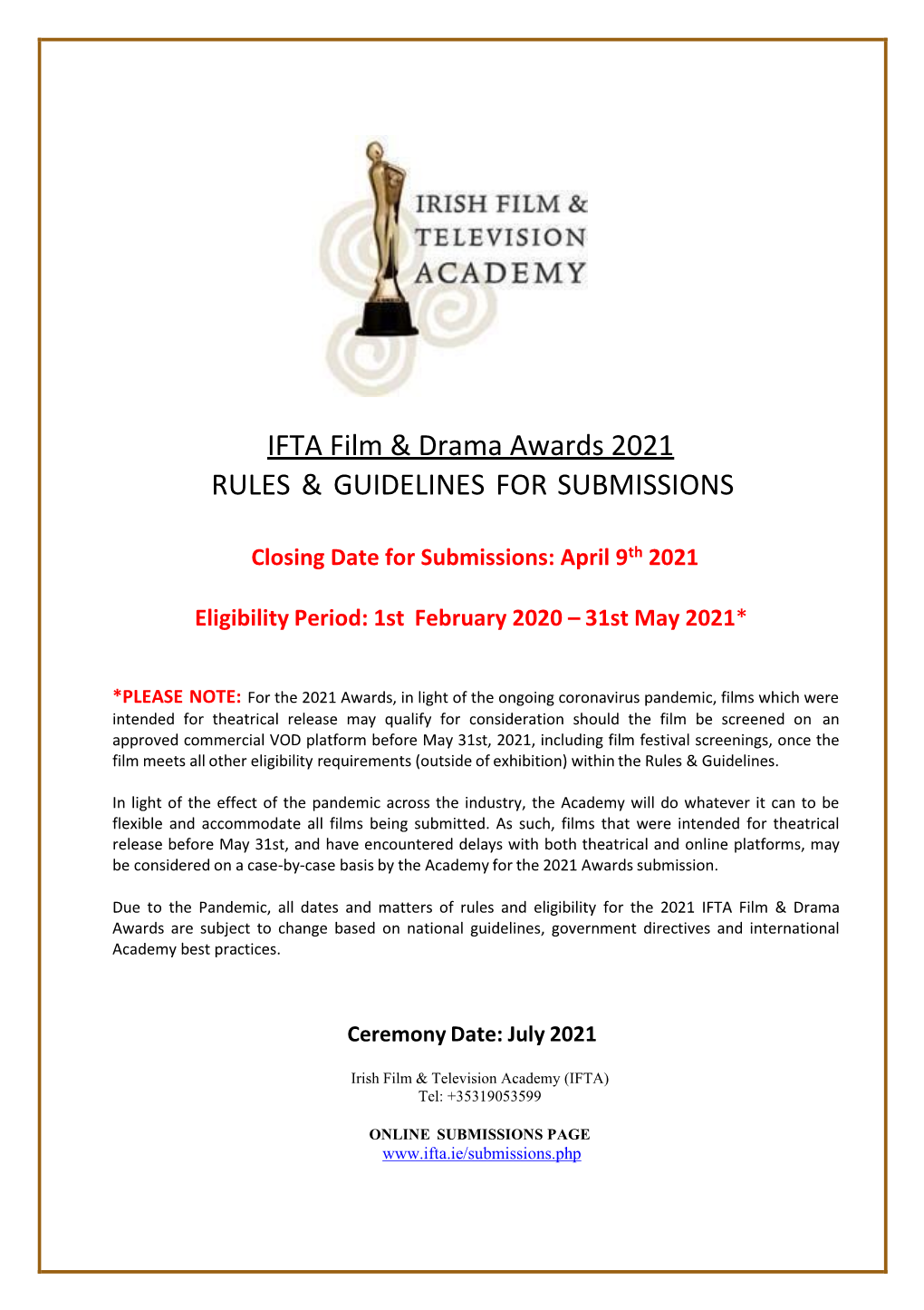 IFTA Film & Drama Awards 2021 RULES & GUIDELINES FOR