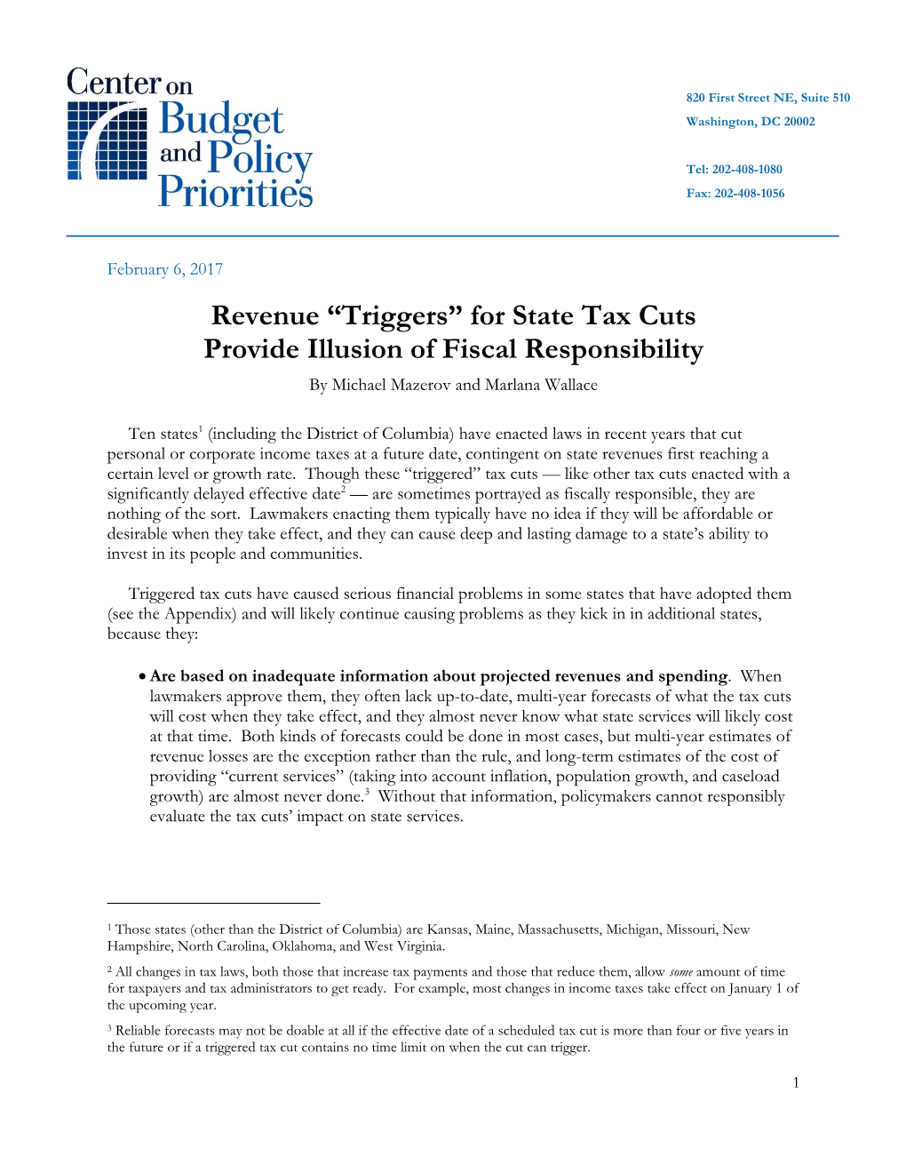 Triggers” for State Tax Cuts Provide Illusion of Fiscal Responsibility by Michael Mazerov and Marlana Wallace