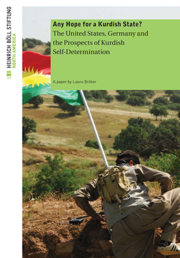 Any Hope for a Kurdish State? the United States, Germany and the Prospects of Kurdish Self-Determination