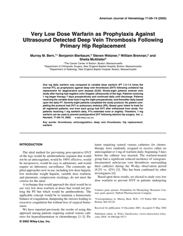 Very Low Dose Warfarin As Prophylaxis Against Ultrasound Detected Deep Vein Thrombosis Following Primary Hip Replacement