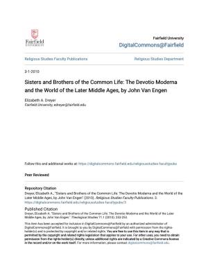 Sisters and Brothers of the Common Life: the Devotio Moderna and the World of the Later Middle Ages, by John Van Engen