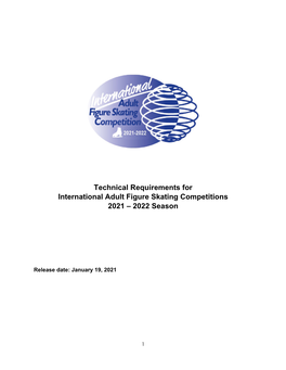 Technical Requirements for International Adult Figure Skating Competitions 2021 – 2022 Season