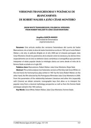 Versiones Transgresoras Y Polémicas De Blancanieves: De Robert Walser a João César Monteiro