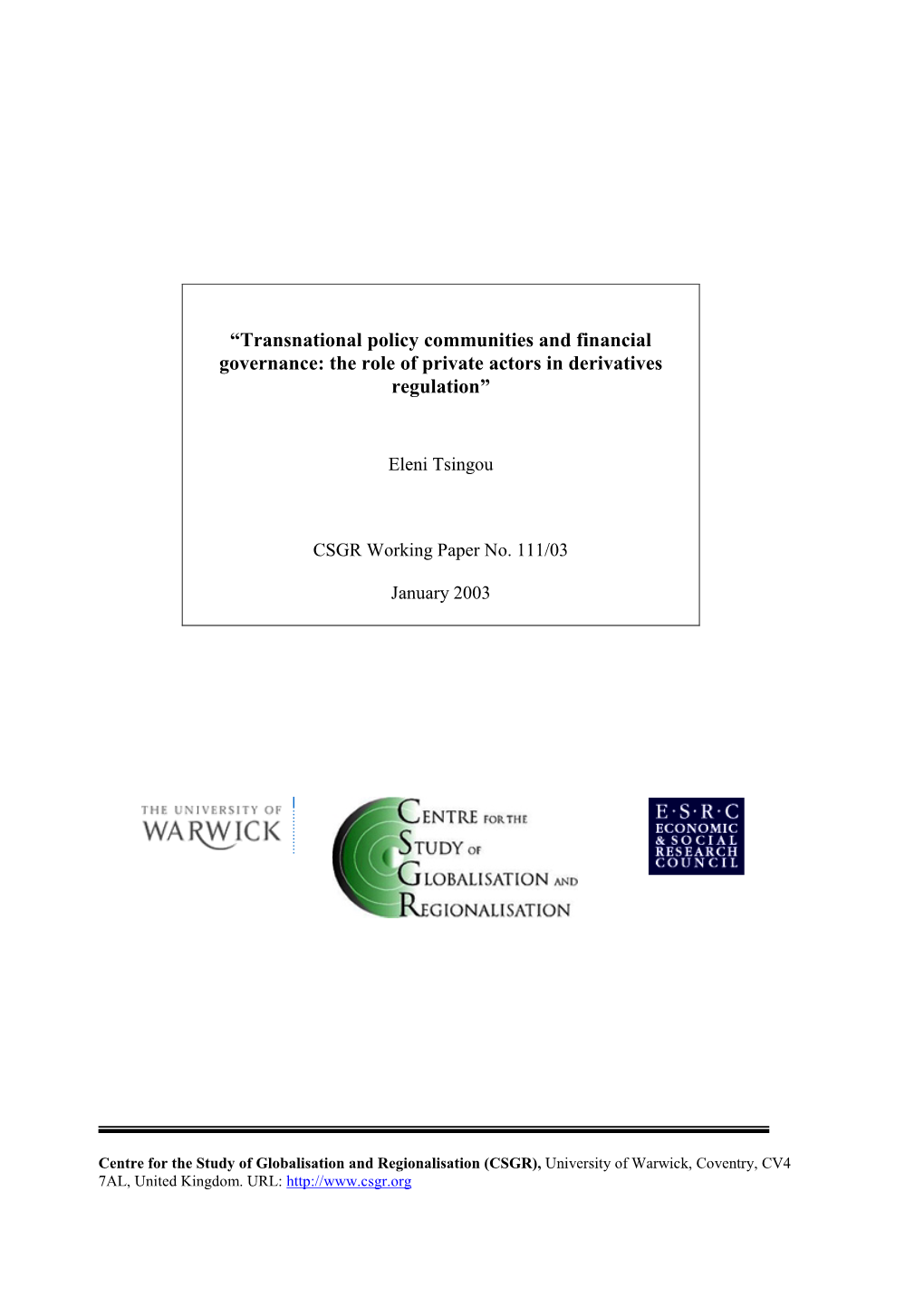 “Transnational Policy Communities and Financial Governance: the Role of Private Actors in Derivatives Regulation”