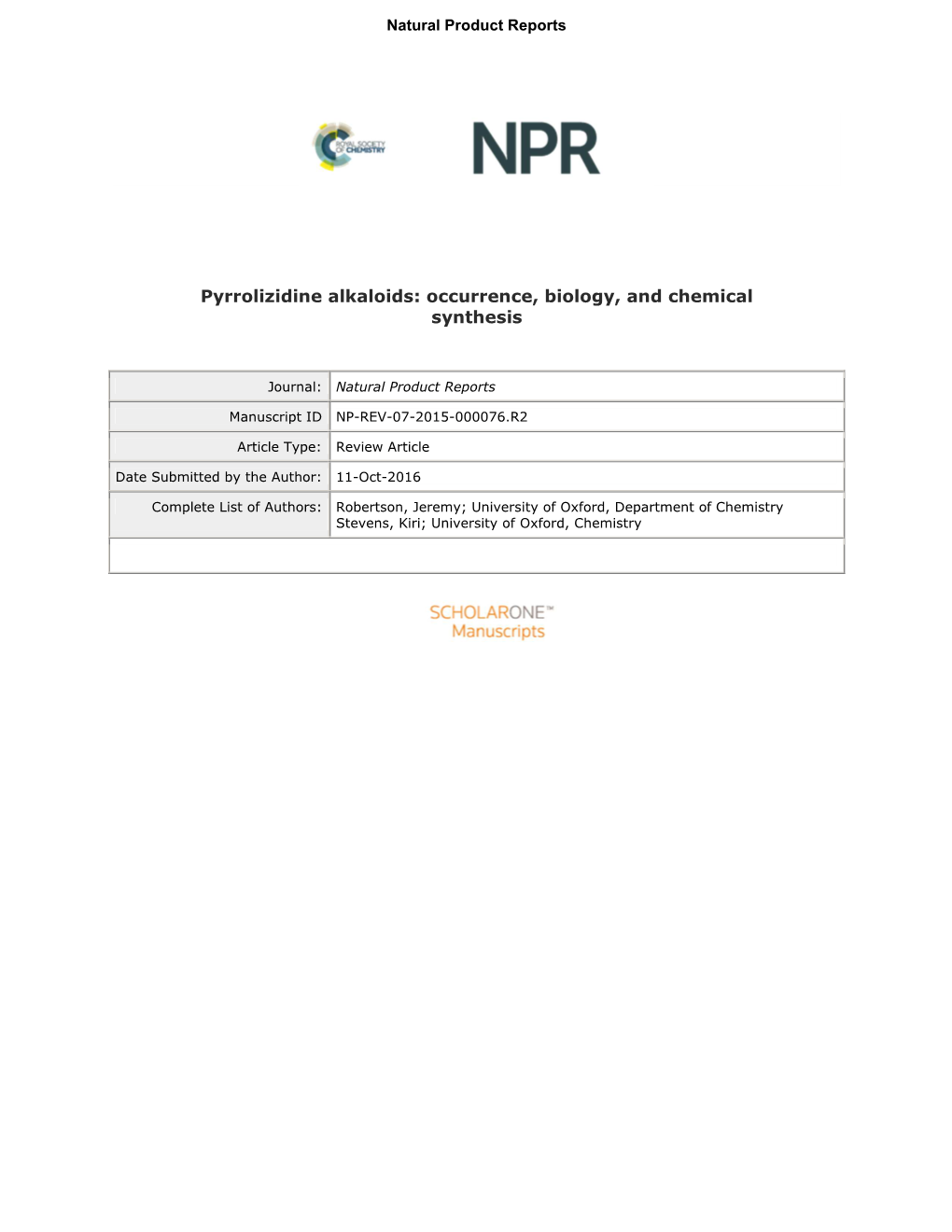 Pyrrolizidine Alkaloids: Occurrence, Biology, and Chemical Synthesis
