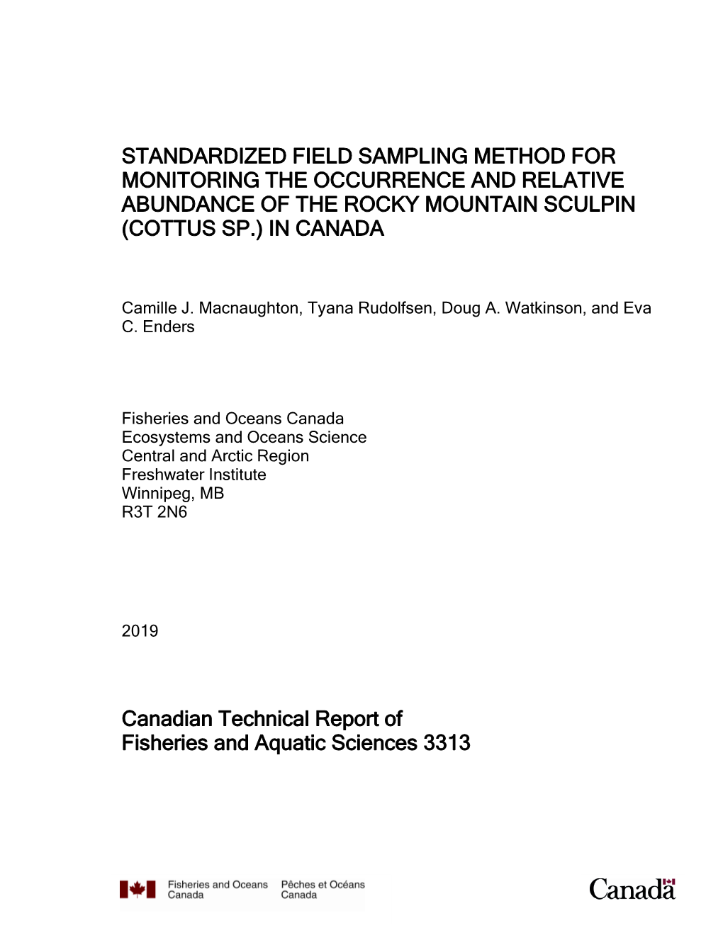 Standardized Field Sampling Method for Monitoring the Occurrence and Relative Abundance of the Rocky Mountain Sculpin (Cottus Sp.) in Canada