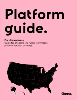 For US Merchants Guide for Choosing the Right E-Commerce Platform for Your Business
