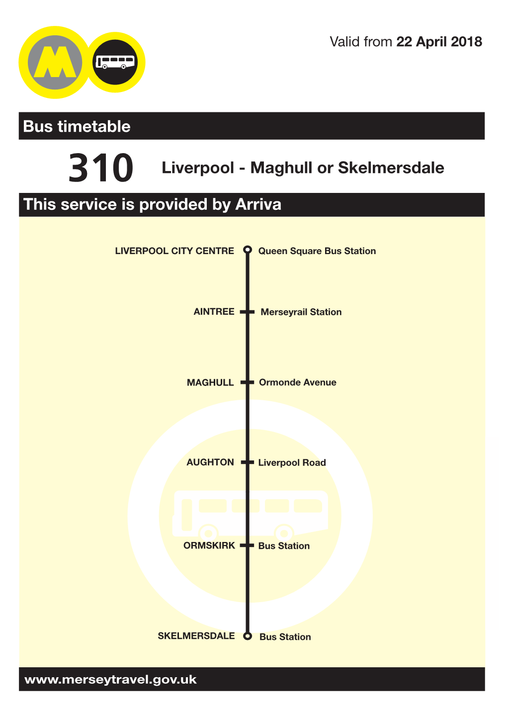 310 Liverpool - Maghull Or Skelmersdale This Service Is Provided by Arriva
