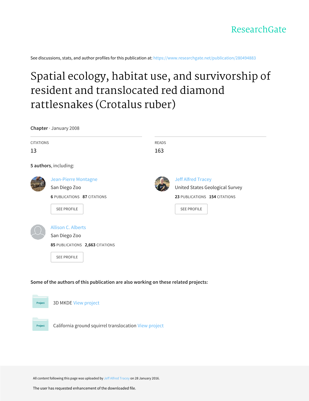 Spatial Ecology, Habitat Use, and Survivorship of Resident and Translocated Red Diamond Rattlesnakes (Crotalus Ruber)