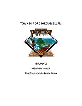 TOWNSHIP of GEORGIAN BLUFFS OFFICIAL PLAN”, Is the Principal Policy Document to Be Used to Shape the Social, Physical and Economic Environment of the Township