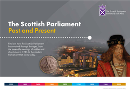 The Scottish Parliament Past and Present
