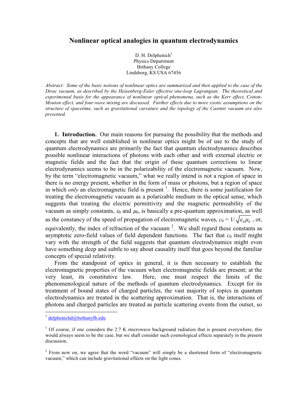 Nonlinear Optical Analogies in Quantum Electrodynamics